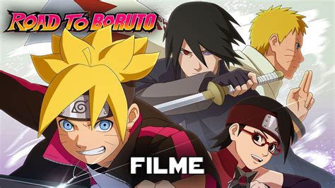 boruto filme completo.